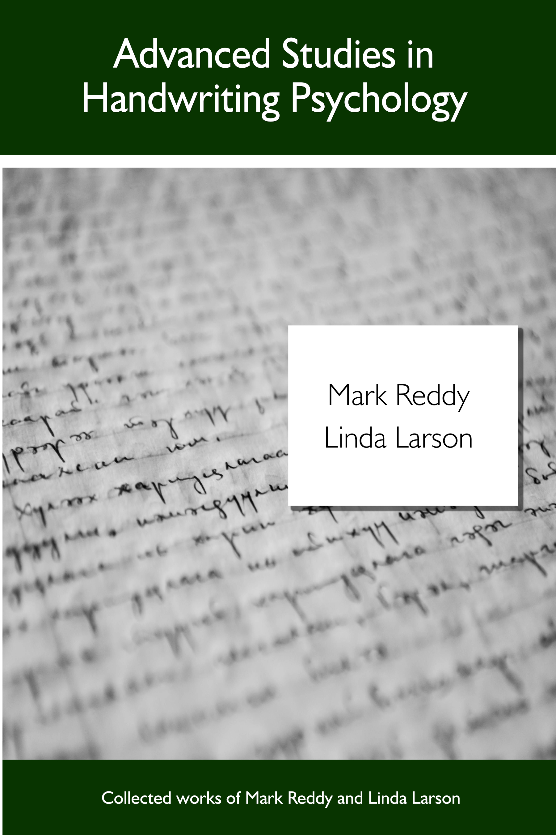 Advanced Studies in Handwriting Psychology by Linda Larson and Mark Reddy book cover
